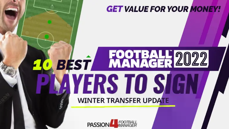 best Football Manager 2022 players to sign