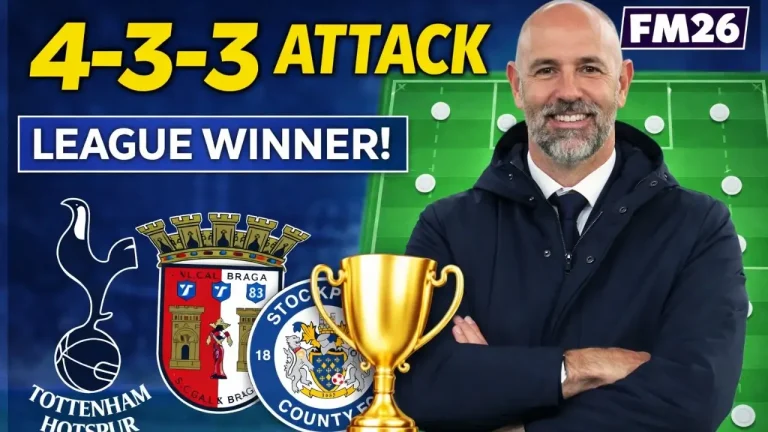 FM26 4-3-3 Attack Tactic - Possession & Control Football Manager 26 tactic
