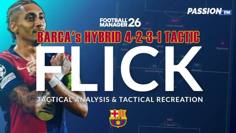 FM26 Hansi Flick Barcelona Tactics feat. Tactical Analysis