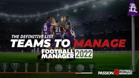 Football Manager 2022 Teams to Manage | Challenging FM22 Saves