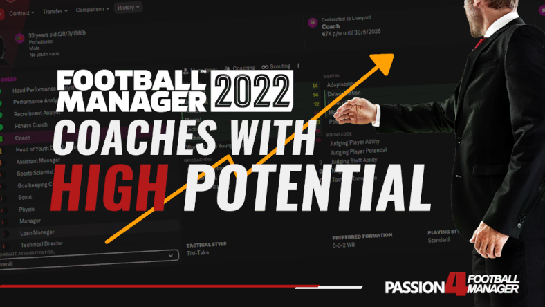 Football Manager 2022 coaches with high potential