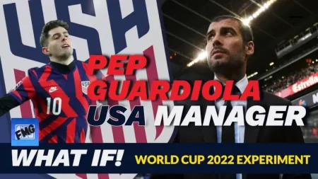 Pep Guardiola as USA manager | FM22 Experiment