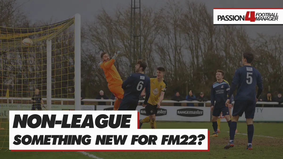 Football Manager 2022 lower league management saves - non league football for FM22