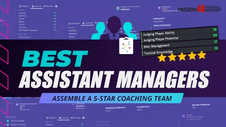 Football Manager 2024 Best Assistant Managers