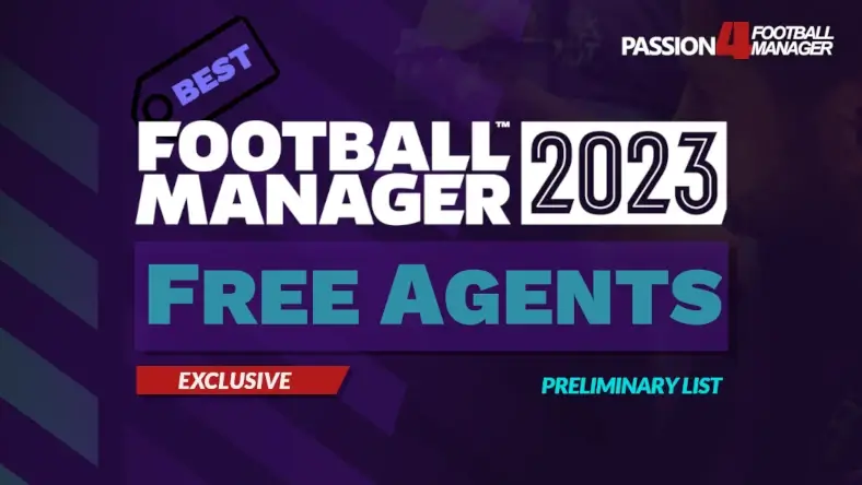 Football Manager 2023 best free agents and players on free transfer