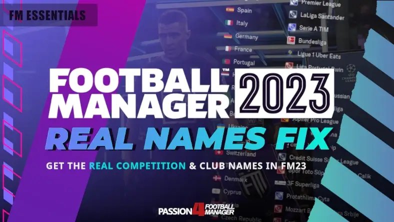 Football Manager 2023 real names fix - real competition names in FM23