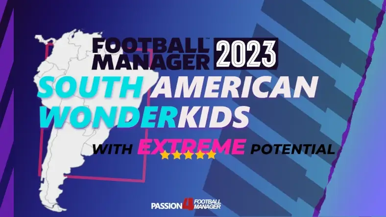 Football Manager 2023 South American wonderkids