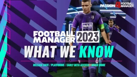Football Manager 2023 What we know: release date and platforms