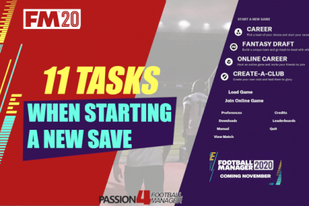 Football Manager Tasks to Do when Starting a new save