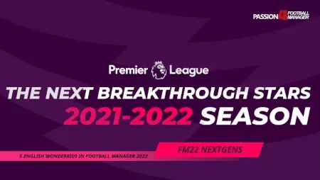 Premier LEague 2021-2022 next breakthrough stars & English FM22 Wonderkids to watch